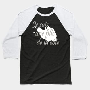 Je suis une fille de la côte Baseball T-Shirt